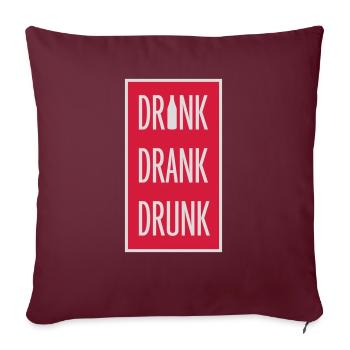 boire bu ivre citation - Housse de coussin décorative 45 x 45 cm - bordeaux - Devant