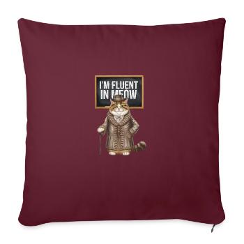 Ich beherrsche Miau Fancy Cat Humor - Sofakissenbezug 45 x 45 cm - Burgunderrot - Vorne