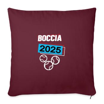 Boccia 2025 Bocciaspiel Bocciaspieler Spiel - Sofakissenbezug 45 x 45 cm - Burgunderrot - Vorne
