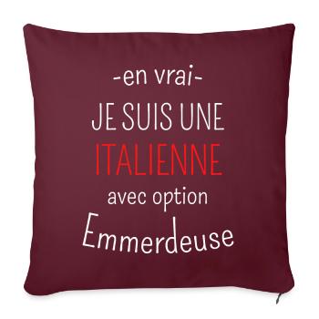 Italienne avec option emmerdeuse - Housse de coussin décorative 45 x 45 cm - bordeaux - Devant