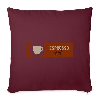 Espresso is life - Sofakissenbezug 45 x 45 cm - Burgunderrot - Vorne