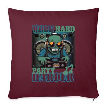 Arbeite Hart Party Härter - Sofakissenbezug 45 x 45 cm - Burgunderrot - Vorne