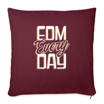 EDM Rave Techno EDM Tous les jours - Housse de coussin décorative 45 x 45 cm - bordeaux - Devant