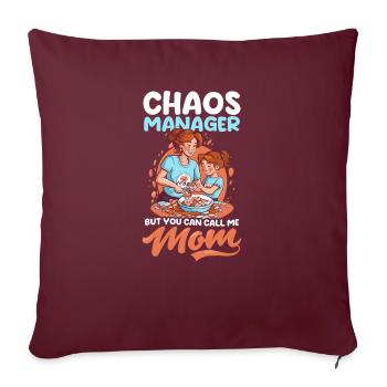 Gestionnaire de chaos pour la fête des mères que vous pouvez appeler maman - Housse de coussin décorative 45 x 45 cm - bordeaux - Devant
