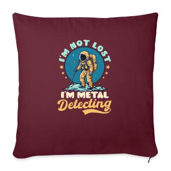 Détection de métaux non perdue Im Détection d’astronaute - Housse de coussin décorative 45 x 45 cm - bordeaux - Devant