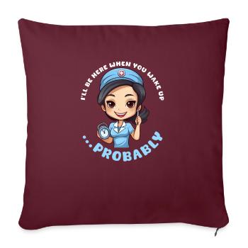 L’infirmière anesthésiste sera là au réveil probablement - Housse de coussin décorative 45 x 45 cm - bordeaux - Devant