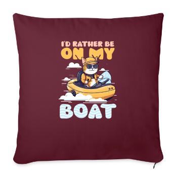 Navigation de plaisance Plutôt être sur mon bateau - Housse de coussin décorative 45 x 45 cm - bordeaux - Devant