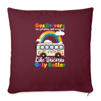Un chauffeur de bus comme des licornes en mieux - Housse de coussin décorative 45 x 45 cm - bordeaux - Devant