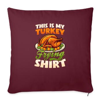 Thanksgiving-Chef, das ist mein Frittieroutfit - Sofakissenbezug 45 x 45 cm - Burgunderrot - Vorne