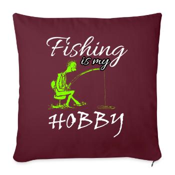 Pêche cadeau passe-temps de pêche de pêche de pêche - Housse de coussin décorative 45 x 45 cm - bordeaux - Devant