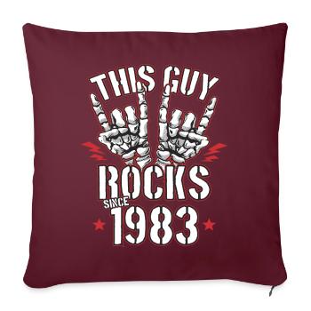 Ce mec est rock depuis l’anniversaire du millésime 1983 - Housse de coussin décorative 45 x 45 cm - bordeaux - Devant