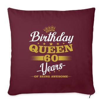 60 Jahre Geburtstag Frauen Geschenk - Sofakissenbezug 45 x 45 cm - Burgunderrot - Vorne