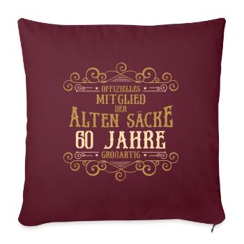 Mitglied Alte Säcke 60 Jahre großartig - Sofakissenbezug 45 x 45 cm - Burgunderrot - Vorne