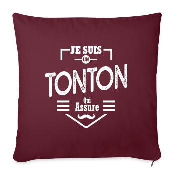 tonton qui assure cadeau tonton humour - Housse de coussin décorative 45 x 45 cm - bordeaux - Devant