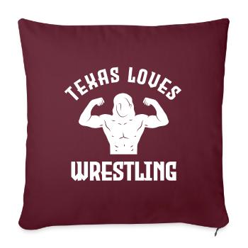 Texas Wrestling Design für stolze texanische Fans - Sofakissenbezug 45 x 45 cm - Burgunderrot - Vorne