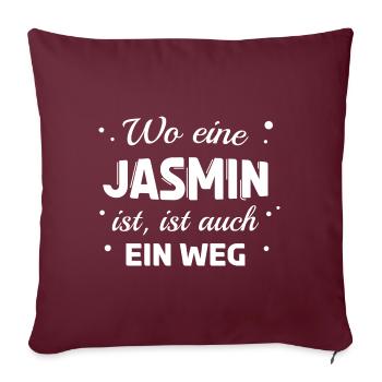 Jasmin Name Spruch Design für stolze Jasmins - Sofakissenbezug 45 x 45 cm - Burgunderrot - Vorne