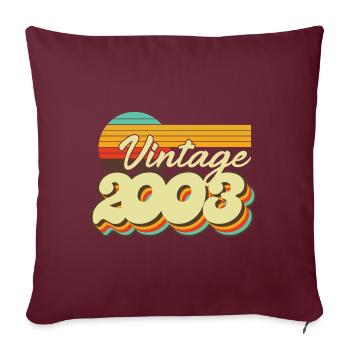 2003 Anniversaire Né En 2003 Rétro Millésime - Housse de coussin décorative 45 x 45 cm - bordeaux - Devant