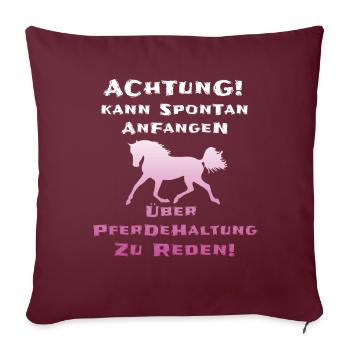 Pferdebesitzer Lustiger Spruch - Sofakissenbezug 45 x 45 cm - Burgunderrot - Vorne