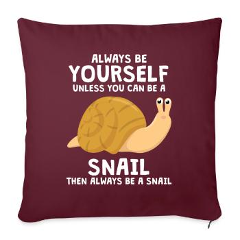 Always Be Yourself Snail Schnecken - Sofakissenbezug 45 x 45 cm - Burgunderrot - Vorne