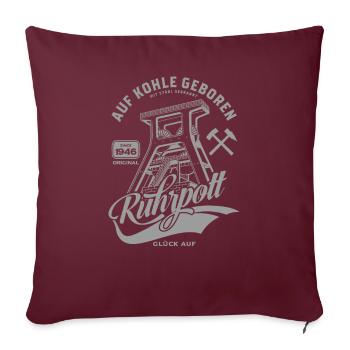 Ruhrpott - Né sur le charbon - Housse de coussin décorative 45 x 45 cm - bordeaux - Devant