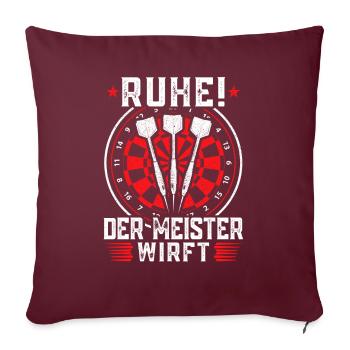 Dart - Ruhe der Meister wirft Sprüche Dartspieler - Sofakissenbezug 45 x 45 cm - Burgunderrot - Vorne
