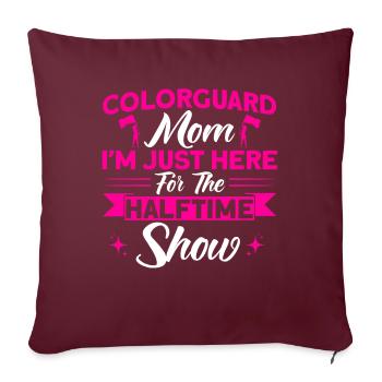 Colorguard Mom ici pour le spectacle de la mi-temps Fahnenwac - Housse de coussin décorative 45 x 45 cm - bordeaux - Devant