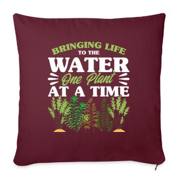 Wassergärtner Dem Wasser Leben einhauchen Geschenk - Sofakissenbezug 45 x 45 cm - Burgunderrot - Vorne