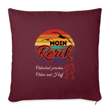 Moin Rerik Ostseebad zwischen Ostsee und Haff - Sofakissenbezug 45 x 45 cm - Burgunderrot - Vorne