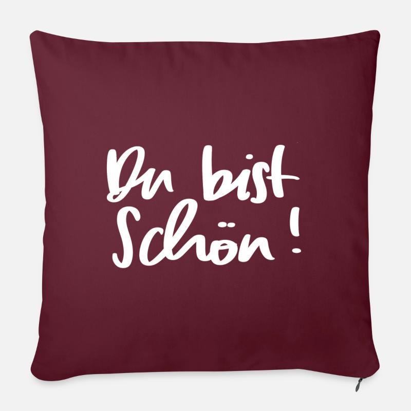 Du bist schön! - Sofakissenbezug 45 x 45 cm - Burgunderrot