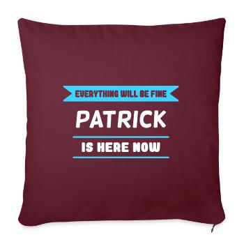 Patrick Name Spruch für stolze Patricks - Sofakissenbezug 45 x 45 cm - Burgunderrot - Vorne