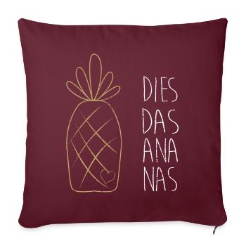 Dies Das Ananas - Sofakissenbezug 45 x 45 cm - Burgunderrot - Vorne
