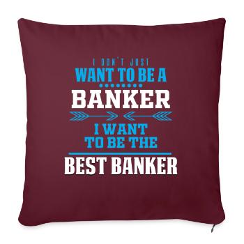 Banker Bänker banquier Bankkaufmann Banque cadeau - Housse de coussin décorative 45 x 45 cm - bordeaux - Devant