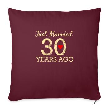 Anniversaire de mariage 30 ans marié - Housse de coussin décorative 45 x 45 cm - bordeaux - Devant