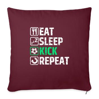 Eat Sleep Kick Repeat - Sofakissenbezug 45 x 45 cm - Burgunderrot - Vorne