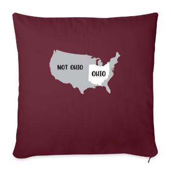 La conception de l'Ohio et non de l'Ohio pour le fier peuple - Housse de coussin décorative 45 x 45 cm - bordeaux - Devant