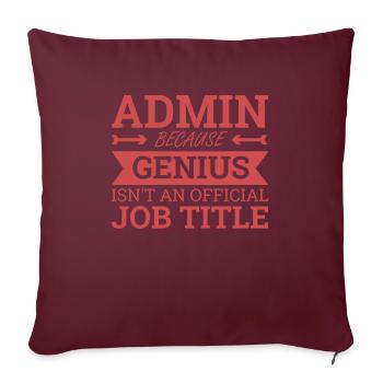 "Admin Genius | Admin" - Sofakissenbezug 45 x 45 cm - Burgunderrot - Vorne