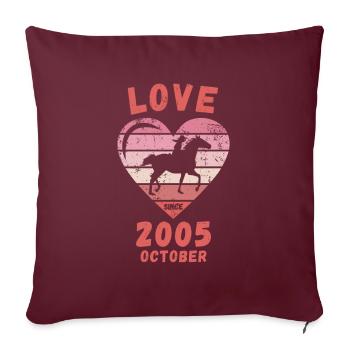 Love Pferde Reiten Geburtstag Oktober 2005 - Sofakissenbezug 45 x 45 cm - Burgunderrot - Vorne