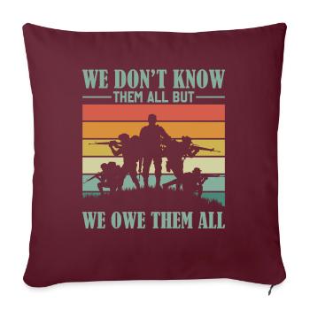 Journée des anciens combattants - Nous ne les connaissons pas tous, mais nous ne les devons pas - Housse de coussin décorative 45 x 45 cm - bordeaux - Devant
