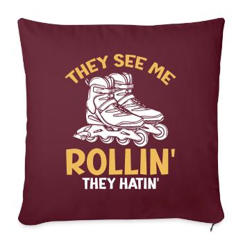 Roller Skating - They See Me Rollin' They Hatin' - Housse de coussin décorative 45 x 45 cm - bordeaux - Devant