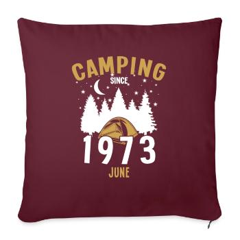 Anniversaire: Camping depuis juin 1973 Camping - Housse de coussin décorative 45 x 45 cm - bordeaux - Devant
