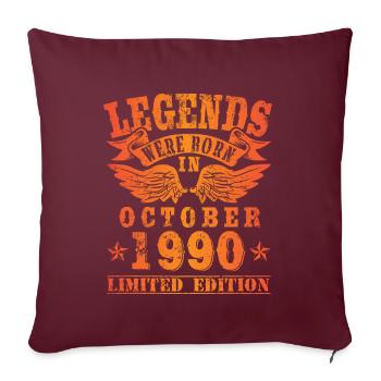 Legends were born in Oktober 1990 Geburtstag - Sofakissenbezug 45 x 45 cm - Burgunderrot - Vorne