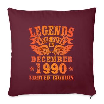 Legends were born in Dezember 1990 Geburtstag - Sofakissenbezug 45 x 45 cm - Burgunderrot - Vorne