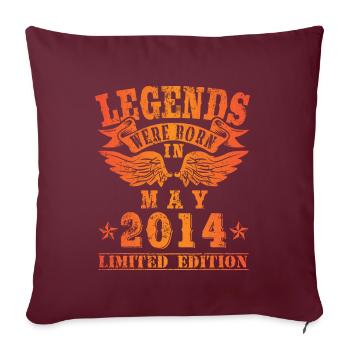Legends were born in Mai 2014 Geburtstag - Sofakissenbezug 45 x 45 cm - Burgunderrot - Vorne
