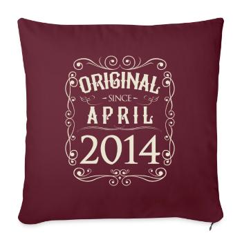 Vintage - Original since April 2014 Geburtstag - Sofakissenbezug 45 x 45 cm - Burgunderrot - Vorne