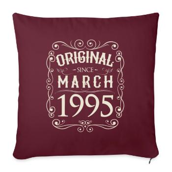 Vintage - Original since März 1995 Geburtstag - Sofakissenbezug 45 x 45 cm - Burgunderrot - Vorne