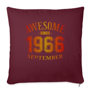 September 1966 - Geburtstag im September Awesome - Sofakissenbezug 45 x 45 cm - Burgunderrot - Vorne