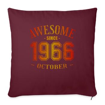 October 1966 - Geburtstag im Oktober Awesome - Sofakissenbezug 45 x 45 cm - Burgunderrot - Vorne