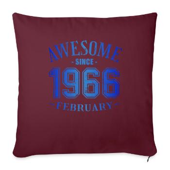 February 1966 - Geburtstag im Februar Awesome - Sofakissenbezug 45 x 45 cm - Burgunderrot - Vorne