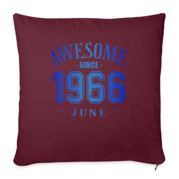 June 1966 - Geburtstag im Juni Awesome - Sofakissenbezug 45 x 45 cm - Burgunderrot - Vorne