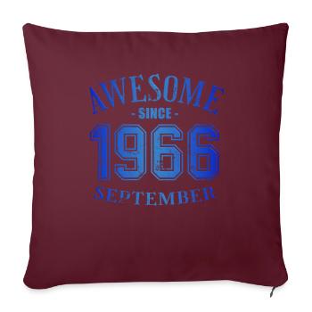 September 1966 - Geburtstag im September Awesome - Sofakissenbezug 45 x 45 cm - Burgunderrot - Vorne